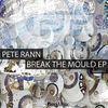 Thumbnail for the Pete Rann - Break the Mould link, provided by host site