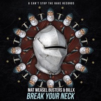 Thumbnail for the Mat Weasel Busters - Break Your Neck link, provided by host site