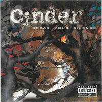 Thumbnail for the Cinder - Break Your Silence link, provided by host site