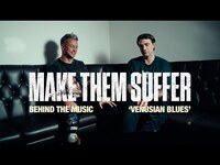 Thumbnail for the Make Them Suffer - Breakdown "Venusian Blues" (BEHIND THE MUSIC) link, provided by host site