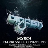 Thumbnail for the Lazy Rich - Breakfast Of Champions Remixes link, provided by host site