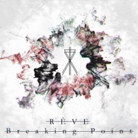 Thumbnail for the Rêve - Breaking Point link, provided by host site