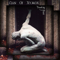 Thumbnail for the Clan of Xymox - Breaking Point link, provided by host site