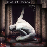 Thumbnail for the Clan of Xymox - Breaking Point link, provided by host site