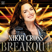 Thumbnail for the WWE - Breakout (Nikki Cross) link, provided by host site
