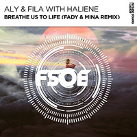 Thumbnail for the Aly & Fila - Breathe Us To Life (Fady & Mina Remix) link, provided by host site