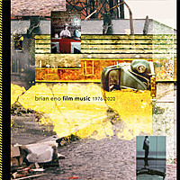 Thumbnail for the Brian Eno - Brian Eno - Film Music 1976 ~ 2020 link, provided by host site