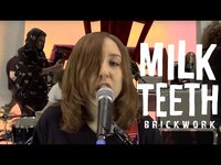 Thumbnail for the Milk Teeth - Brickwork link, provided by host site