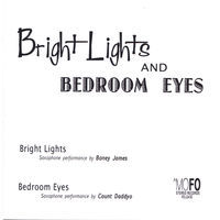 Thumbnail for the Boney James - Bright Lights and Bedroom Eyes link, provided by host site