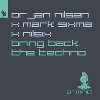 Thumbnail for the Orjan Nilsen - Bring Back The Techno link, provided by host site