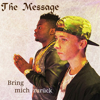 Thumbnail for the The Message - Bring mich zurück link, provided by host site