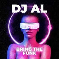 Thumbnail for the Dj Al - Bring the Funk (Radio Edit) link, provided by host site