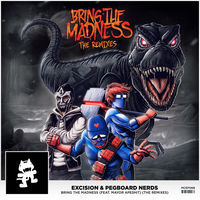 Thumbnail for the Excision - Bring the Madness (The Remixes) link, provided by host site