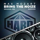 Thumbnail for the Max Mozart - Bring The Noize link, provided by host site