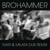 Thumbnail for the Topher Jones - Brohammer [Nari & Milani Dub Remix] link, provided by host site