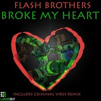 Thumbnail for the Flash Brothers - Broke My Heart link, provided by host site