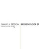 Thumbnail for the Samuel L. Session - Broken Floor link, provided by host site