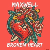 Thumbnail for the Maxwell - Broken Heart link, provided by host site