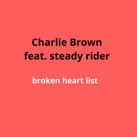 Thumbnail for the Charlie Brown - Broken Heart List link, provided by host site