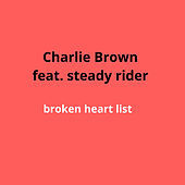 Thumbnail for the Charlie Brown - Broken Heart List link, provided by host site