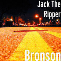 Thumbnail for the Jack the Ripper - Bronson link, provided by host site