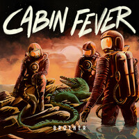 Thumbnail for the Cabin Fever - Brother link, provided by host site