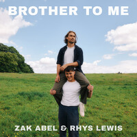 Thumbnail for the Zak Abel - Brother To Me link, provided by host site