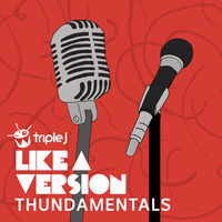 Thumbnail for the Thundamentals - Brother (triple j Like a Version) link, provided by host site