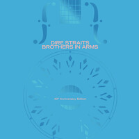 Thumbnail for the Dire Straits - Brothers in Arms (40th Anniversary) link, provided by host site