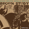 Thumbnail for the Boog Brown - Brown Study link, provided by host site