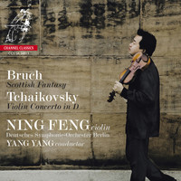 Thumbnail for the Ning Feng - Bruch: Scottish Fantasy - Tchaikovsky: Violin Concerto link, provided by host site