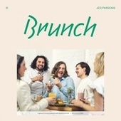 Thumbnail for the Jed Parsons - Brunch link, provided by host site