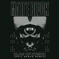 Thumbnail for the Clan of Xymox - BTTR (Phil Gonzo Remix) link, provided by host site