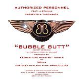 Thumbnail for the Authorized Personnel - Bubble Butt (Short Version) link, provided by host site