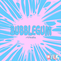 Thumbnail for the Mylk - Bubblegum link, provided by host site