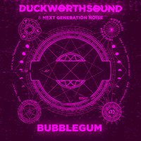 Thumbnail for the Duckworthsound - Bubblegum link, provided by host site