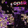 Thumbnail for the Optik - Bubbles & Stuff link, provided by host site