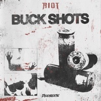 Thumbnail for the Riot - Buck Shots link, provided by host site