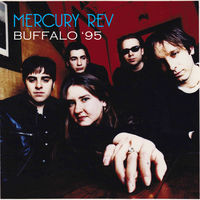Thumbnail for the Mercury Rev - Buffalo '95 link, provided by host site