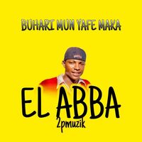 Thumbnail for the ABBA - Buhari Mun Yafe Maka link, provided by host site