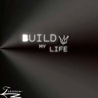 Thumbnail for the Terrian - Build My Life link, provided by host site