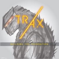 Thumbnail for the Trax - Building the Foundation link, provided by host site