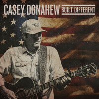 Thumbnail for the Casey Donahew - Built Different link, provided by host site