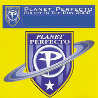 Thumbnail for the Planet Perfecto - Bullet in the Gun 2000 link, provided by host site