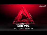 Thumbnail for the Tritonal - Bullet That Saved Me link, provided by host site