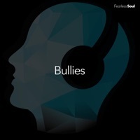 Thumbnail for the Fearless Soul - Bullies link, provided by host site