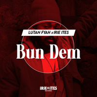 Thumbnail for the Lutan Fyah - Bun Dem (Edit) link, provided by host site