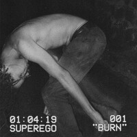 Thumbnail for the Super Ego - Burn link, provided by host site