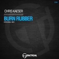 Thumbnail for the Chris Kaeser - Burn Rubber link, provided by host site