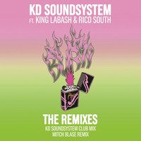 Thumbnail for the KD Soundsystem - Burn: The Remixes link, provided by host site